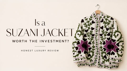 Is a Suzani Jacket Worth the Investment? Honest Luxury Review