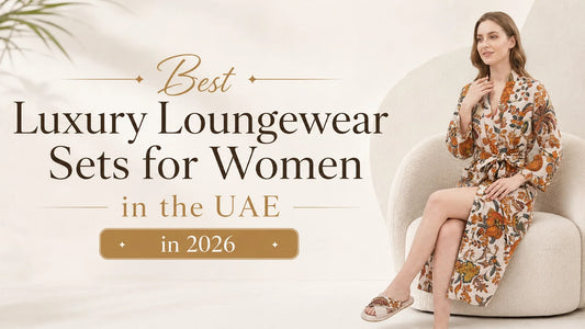 Best Luxury Loungewear Sets for Women in the UAE